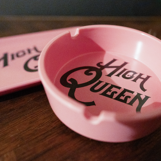 “High Queen” Ashtray *NEW